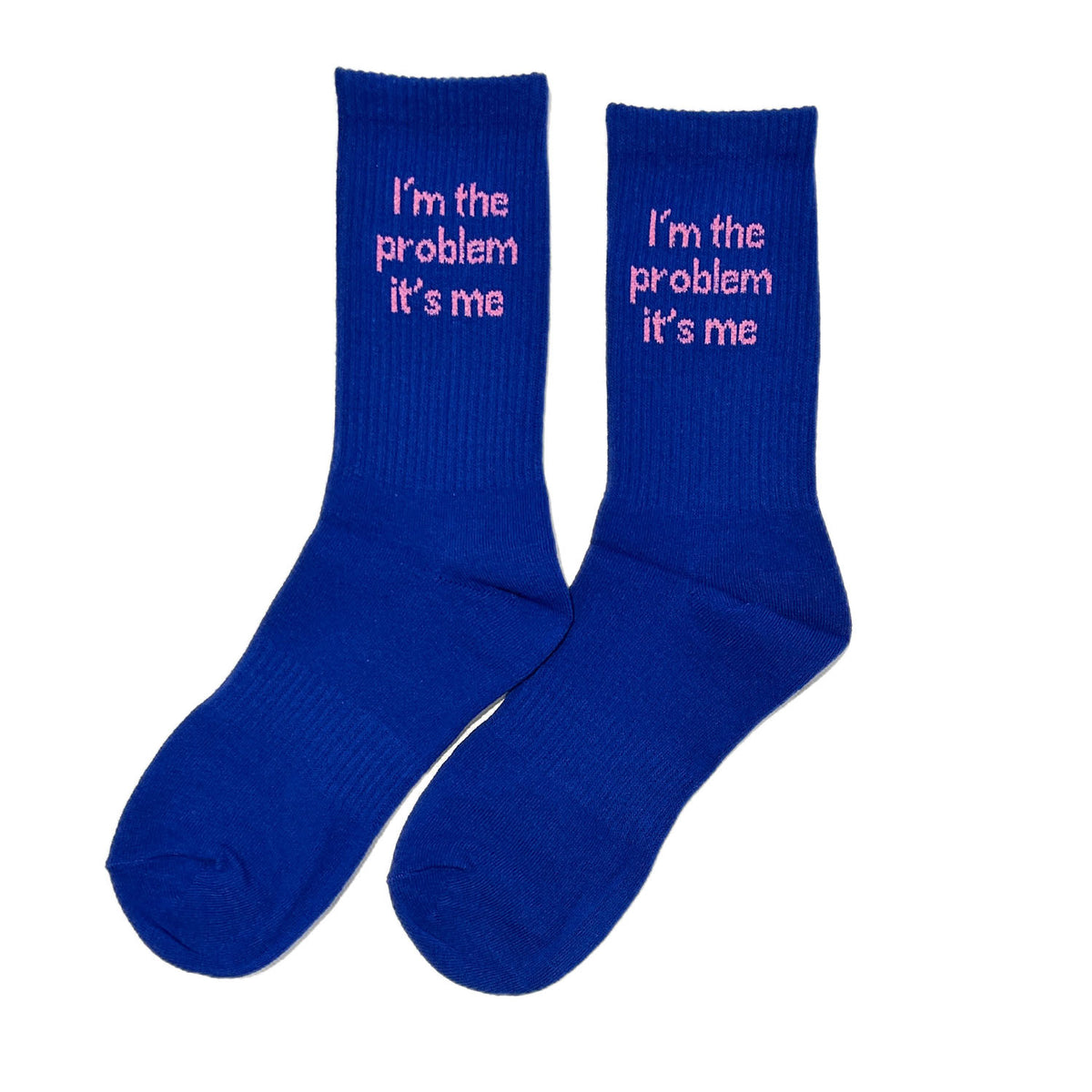 I'm The Problem Socks